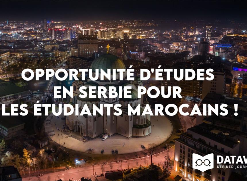 Opportunité d'études en Serbie pour les étudiants marocains !